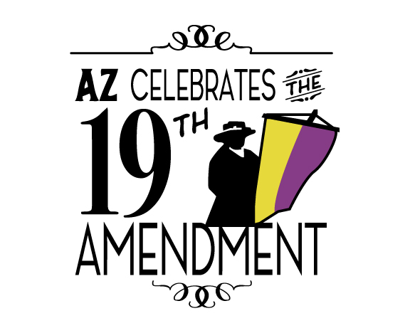 AZ Celebrates the 19th Amendment